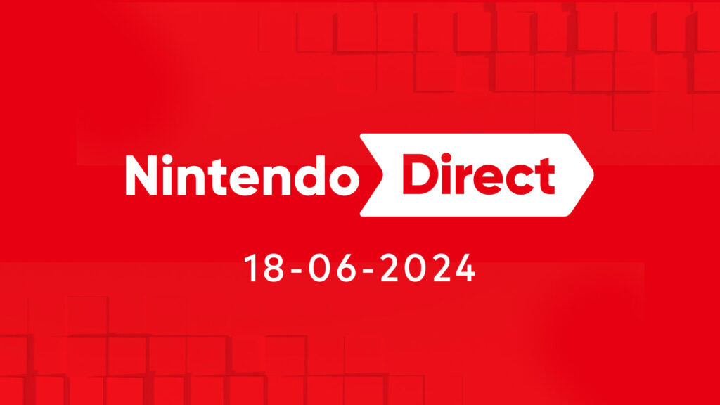 Nintendo Direct 18 Juni 2024