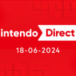 Nintendo Direct 18 Juni 2024